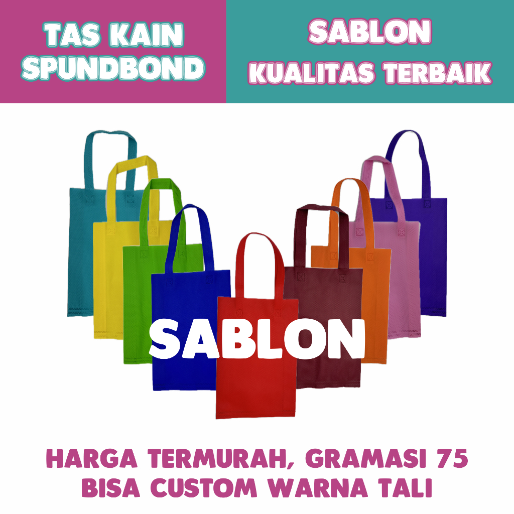 

Tas Kain Spundbond Custom Sablon Free Design