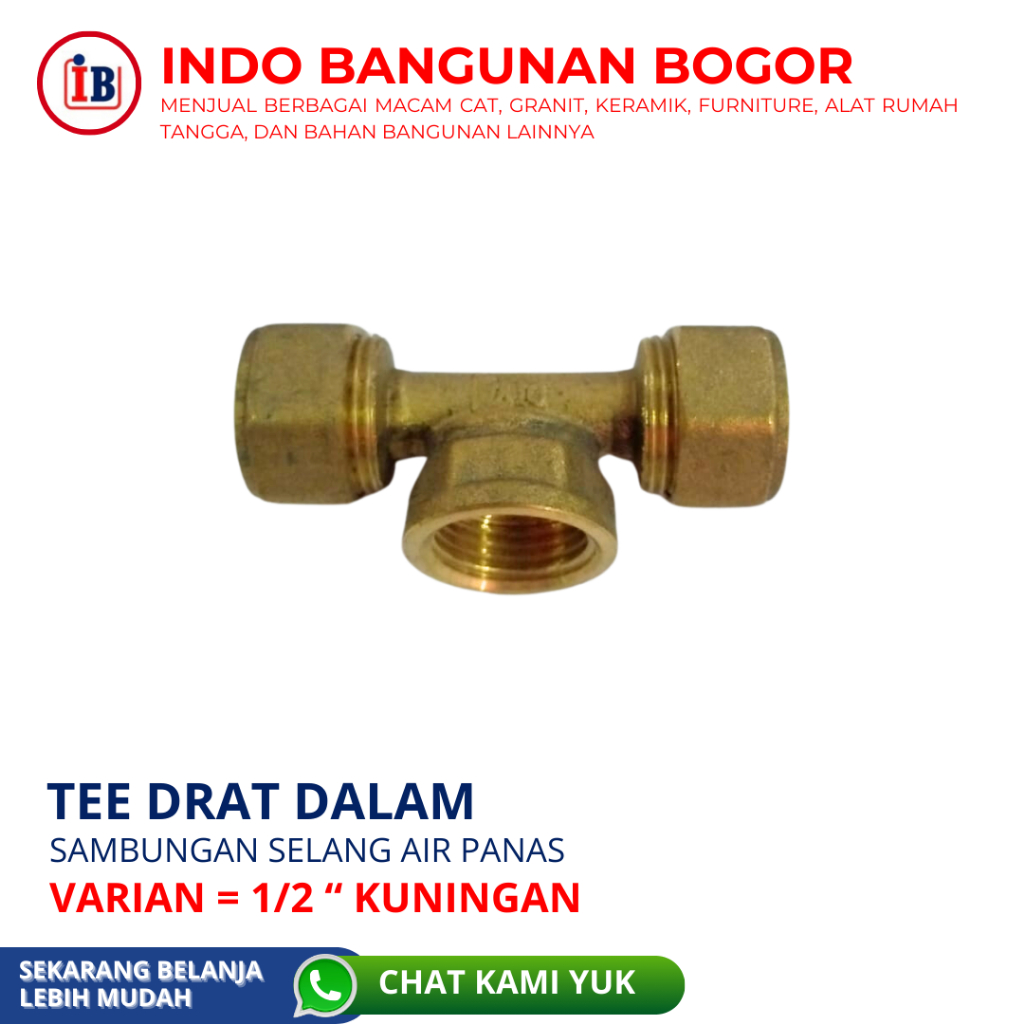 FRAP TEE DRAT DALAM / SAMBUNGAN SELANG AIR PANAS