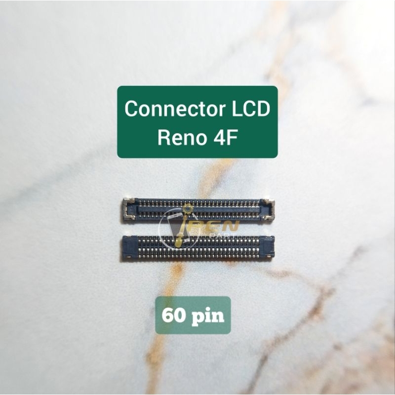 Konektor LCD Reno 4F Original Connector On Board Soket Layar