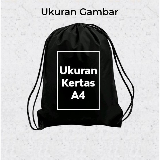 ZF- Tas Serut Pria Wanita - String Bag Gymsack Drawstring Polos Waterproof Anti Air Warna Hitam - Ta