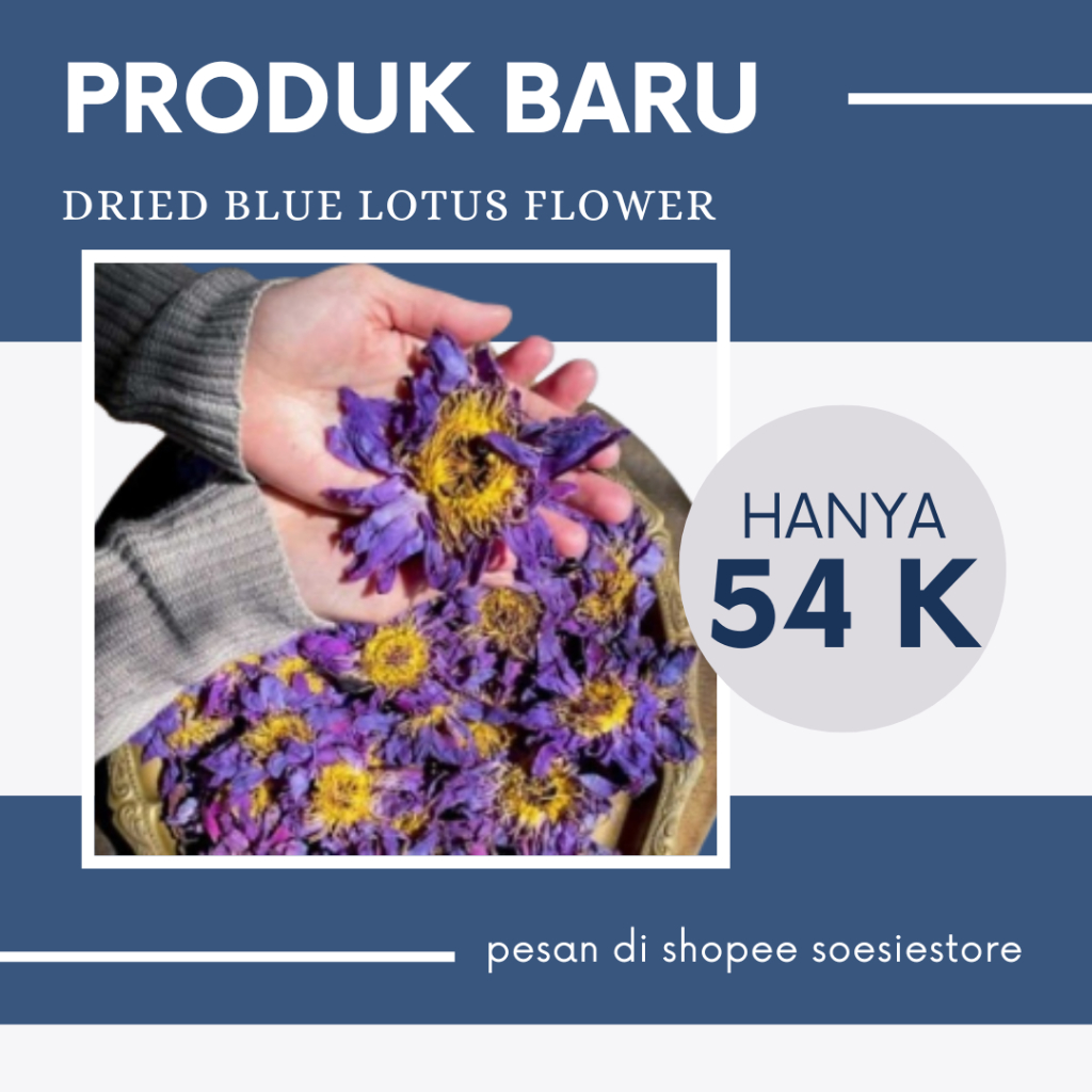 

DRIED LOTUS BLUE ~ BUNGA LOTUS BIRU KERING ~ BUNGA LOTUS KERING!!