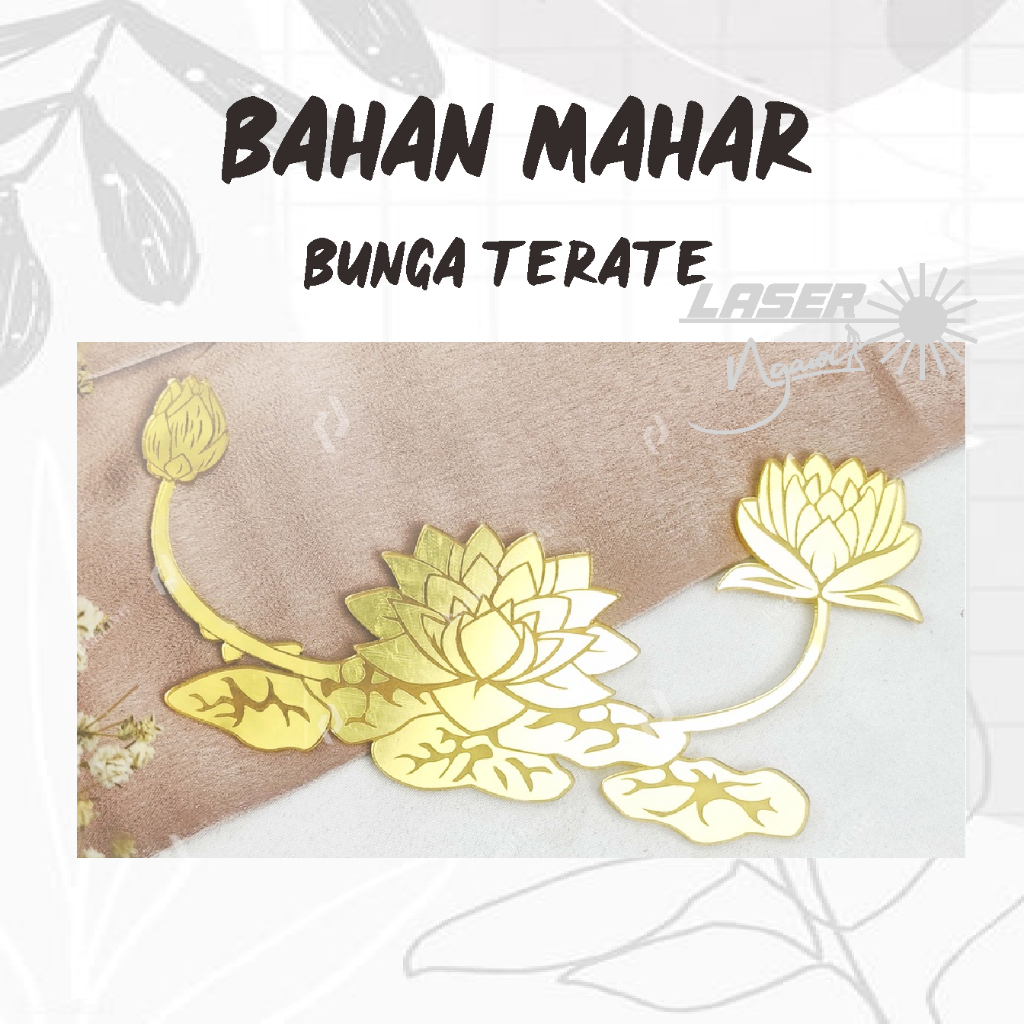 Akrilik Bahan Mahar Bunga Terate/Bunga Terate Mahar Akrilik