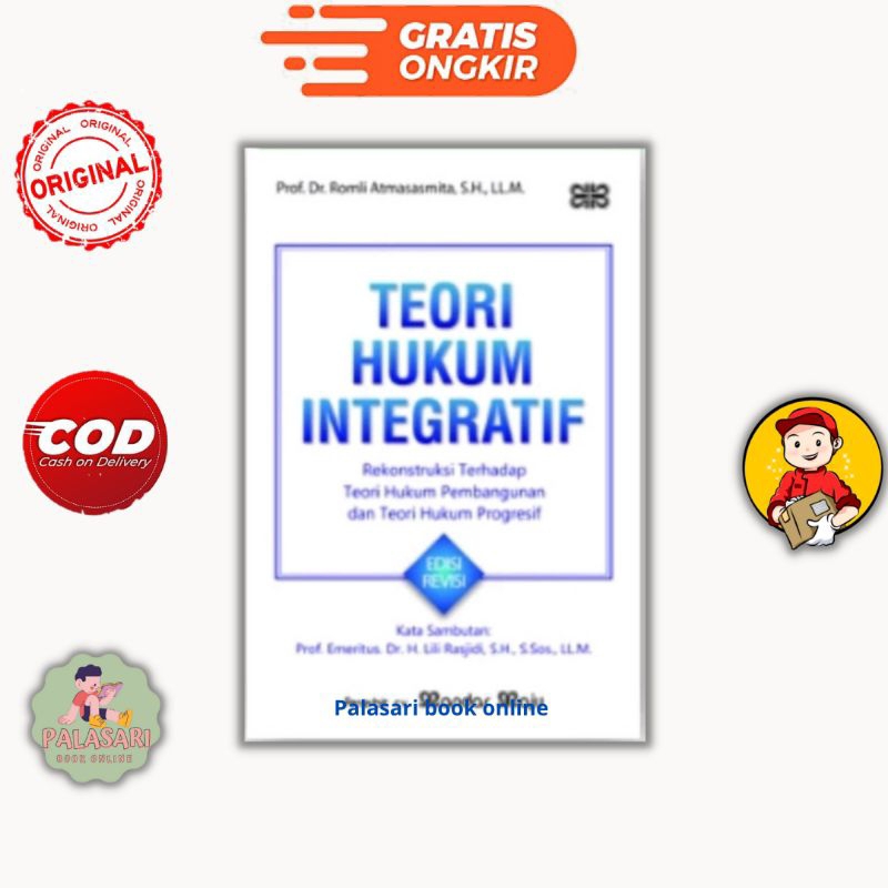 Buku Teori Hukum Integratif (Edisi Revisi) Rekonstruksi Terhadap Teori Hukum Pembangunan