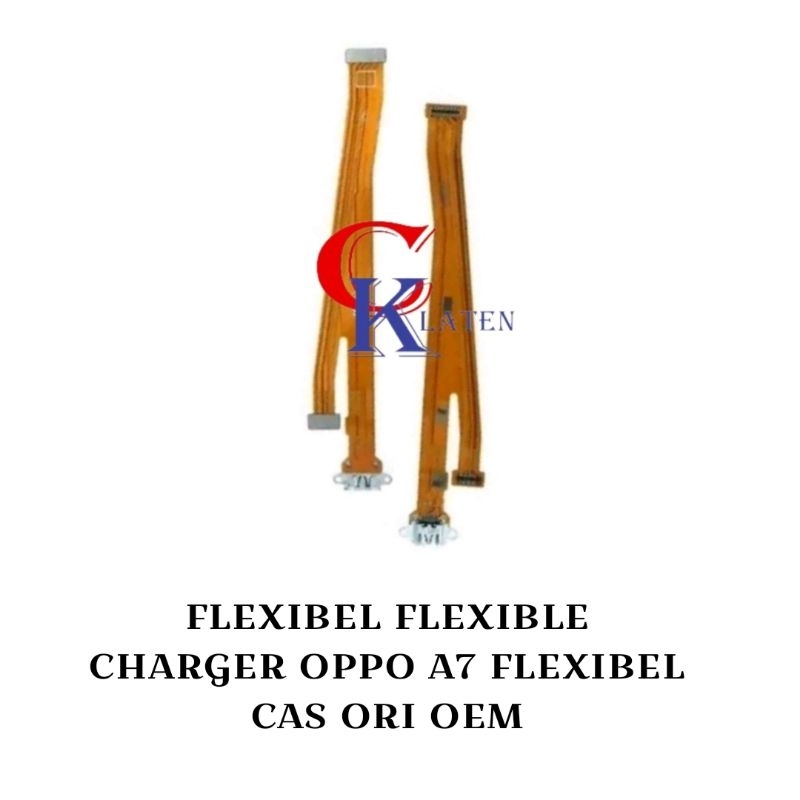 FLEXIBEL FLEXIBLE CHARGER OPPO A7 FLEXIBEL CAS ORI OEM