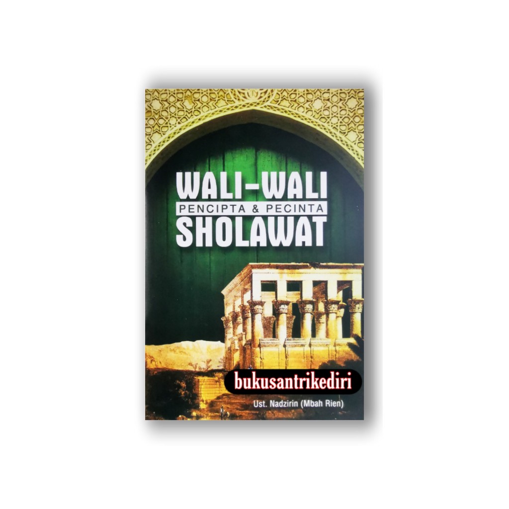 wali wali pencipta & pecinta sholawat wali wali pencipta & pecinta shalawat wali wali pencipta dan p