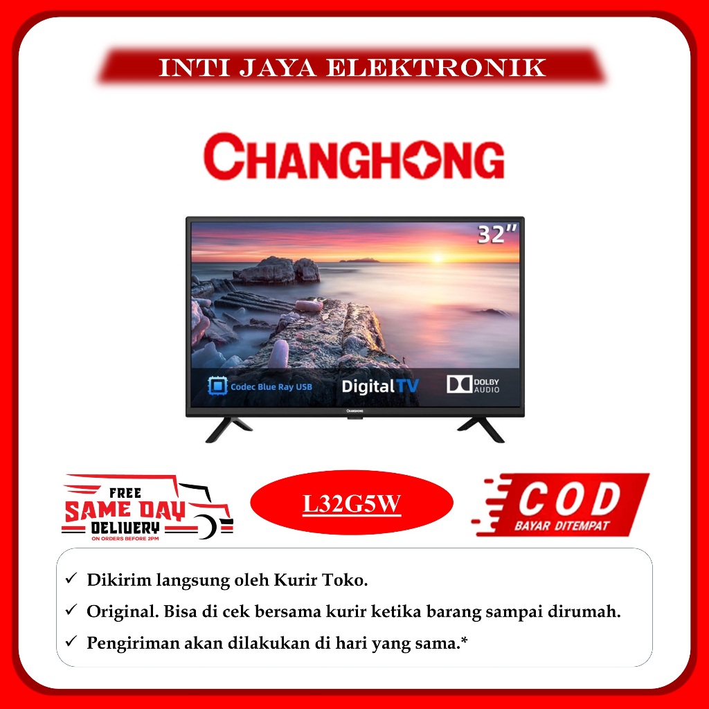 TV CHANGHONG 32 INCH L32G5W CHANGHONG 32INCH DIGITAL TV