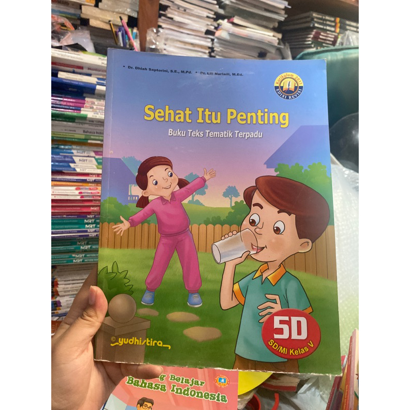 Sehat itu penting buku teks tematik terpadu 5D