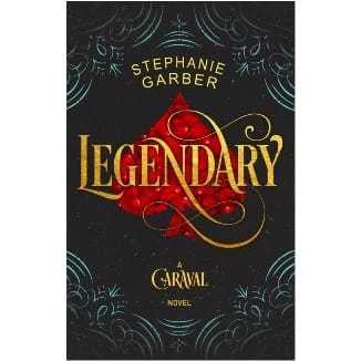 CARAVAL 2 : LEGENDARY - STEPHANIE GARBER
