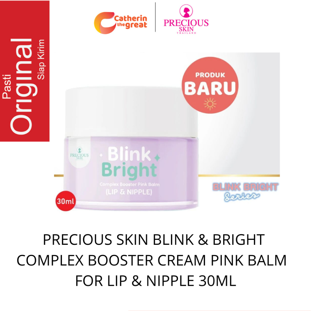 (CTG) Precious Skin Thailand Blink & Bright Complex Booster Pink Balm & Nipple / Peronaan Puting Pay