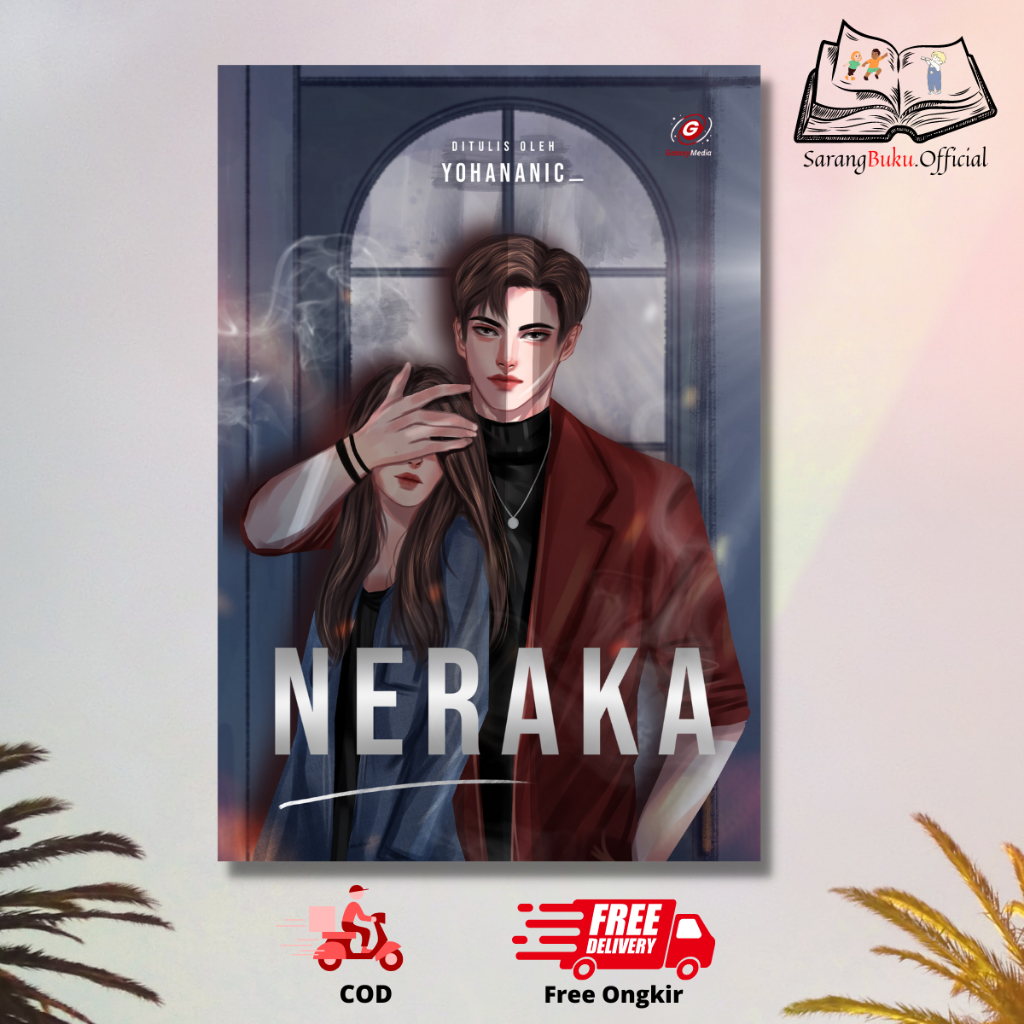 Novel Neraka By Yohananic_ - Galaxy