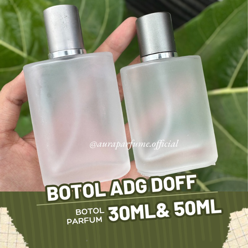 BOTOL PARFUM ADG 30ML& 50ML DOFF