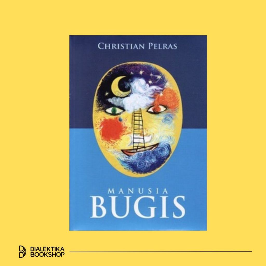 Manusia Bugis - Christian Pelras