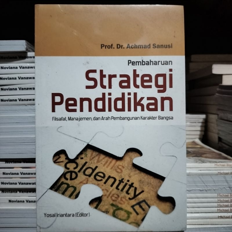 Buku Original: Pembaharuan Strategi Pendidikan Filsafat Manajemen dan Arah Pembangunan Karater