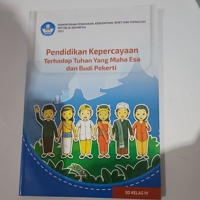 

pendidikan kepercayaan terhadap tuhan yang maha esa dan budi pekerti kelas 4 sd kurikulum merdeka