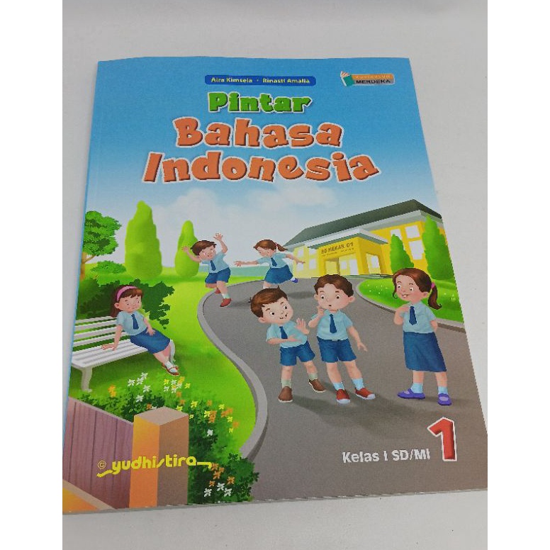 

Ready Stock.. Bahasa Indonesia kelas 1 2 4 5 kurikulum merdeka Yudhistira Sik