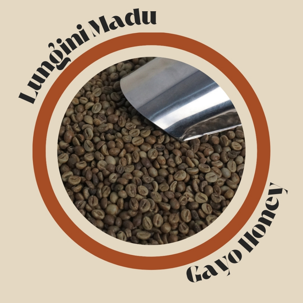 

Green Beans Gayo Honey Lungini Madu