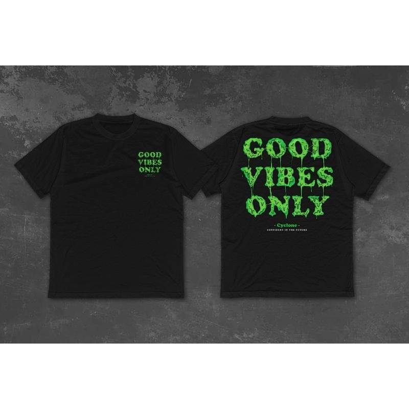 "Good Vibes Only" OVERSIZE T-SHIRT / BAJU KAOS OVERSIZE PRIA DISTRO