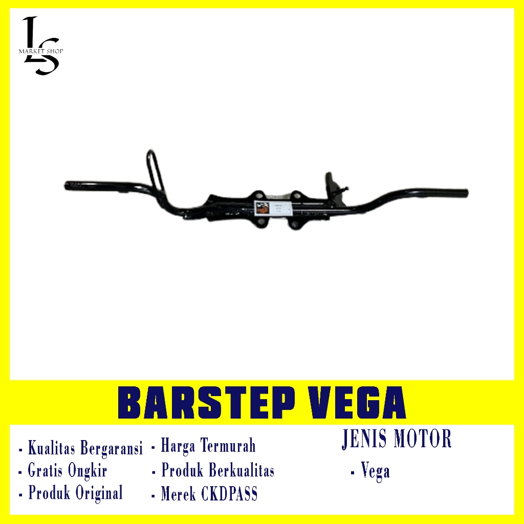 LSMARKETSHOP - Barstep Vega R Lama BArstep Footstep Vega Pijakan Kaki Vega Bar Step Depan Vega CKDPA