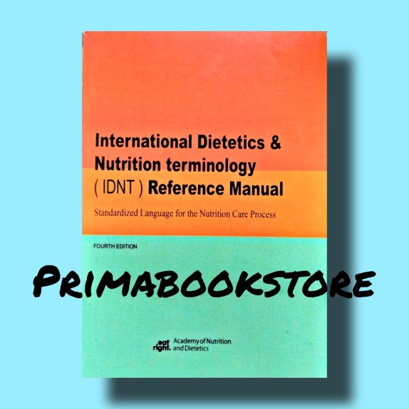 (IDNT) International Dietetics & Nutrition Terminology