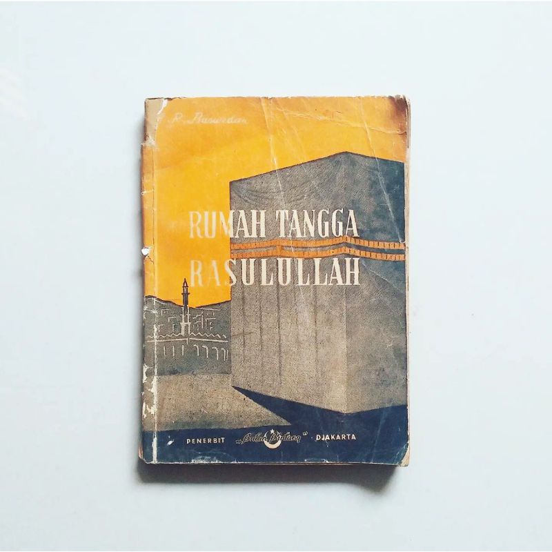 RUMAH TANGGA RASULULLAH Karya A.R. Baswedan