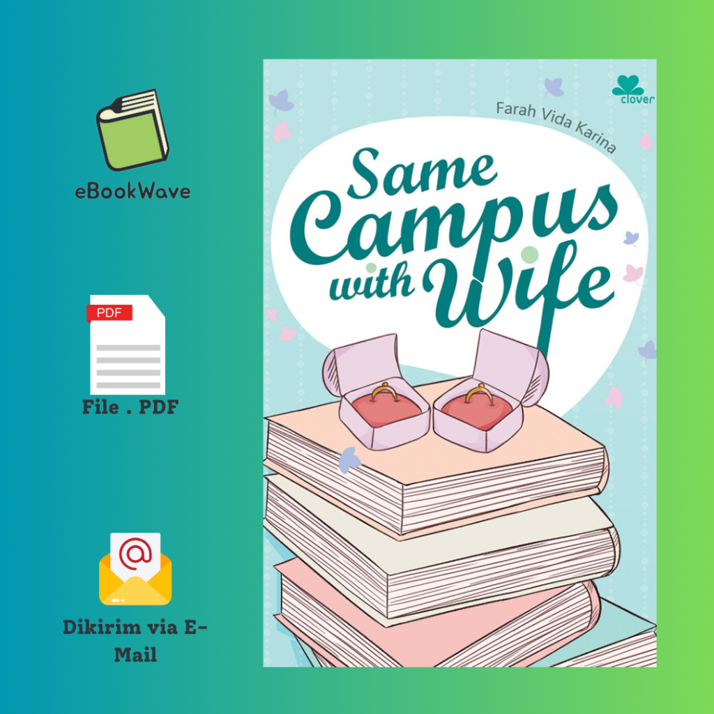 

Same Campus with Wife by Farah Vida Karina Book BEST SELLER (Bahasa Indonesia) Pdf