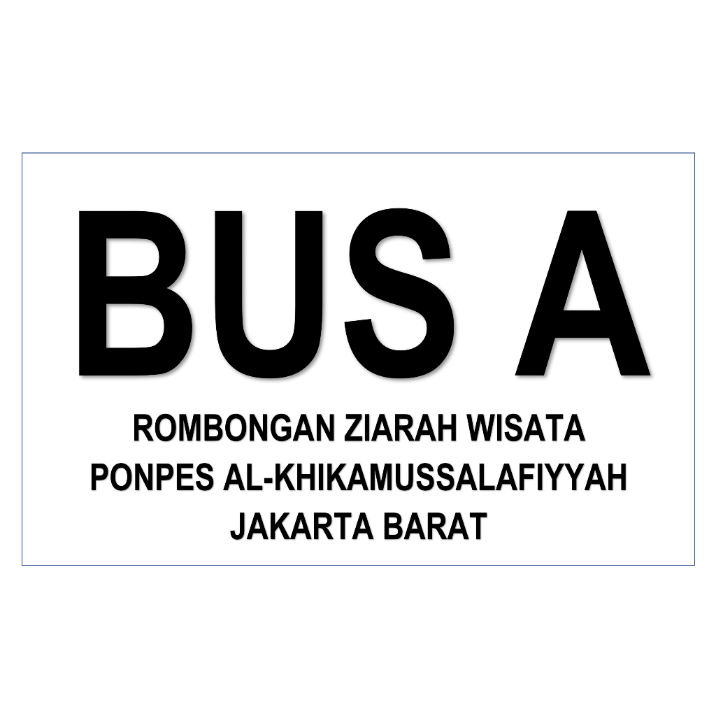 

NOMOR BUS ROMBONGAN WISATA + LAMINATING + DOUBLE TAPE CUSTOM