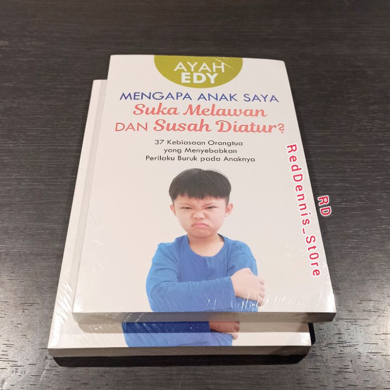 Mengapa Anak Saya Suka Melawan dan Susah Diatur? - Ayah Edy