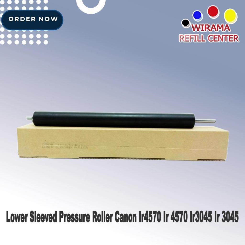 Lower Sleeved Pressure Roller Canon Ir4570 Ir 4570 Ir3045 Ir 3045 ir3245