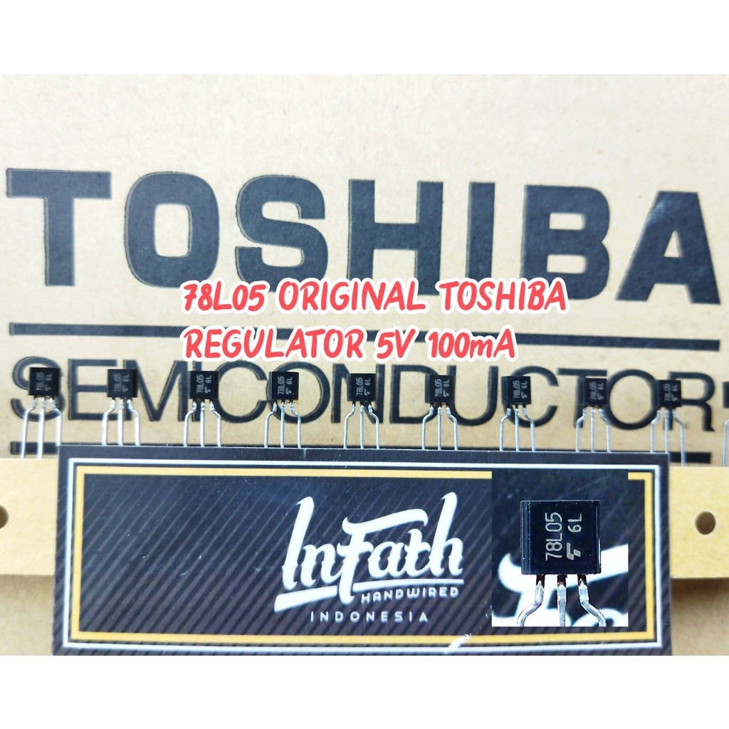 InFath - Original ASLI 78L05 JAPAN TOSHIBA Regulator 5V 100mA 7805 TA78L05S