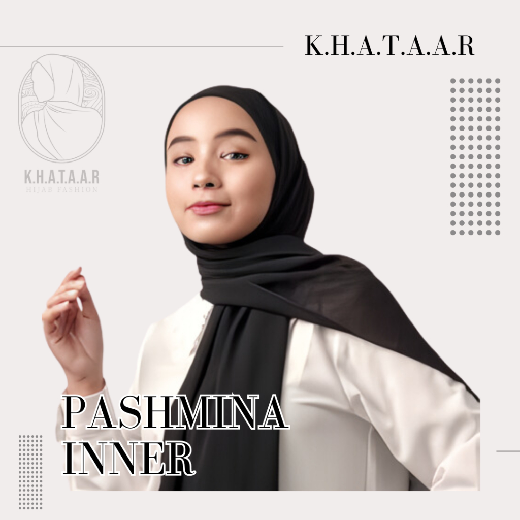 K.H.A.T.A.A.R - Hijab Pashmina Iner