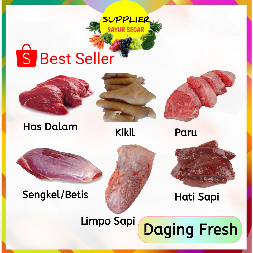 

Daging Sop - Limpa Limpo - Hati - Paru - Babat - Lidah - Tulang Iga - Tetelan - Kikil - Ginjal - Usus - Daging Sengkel Betis Sapi Fresh Palembang