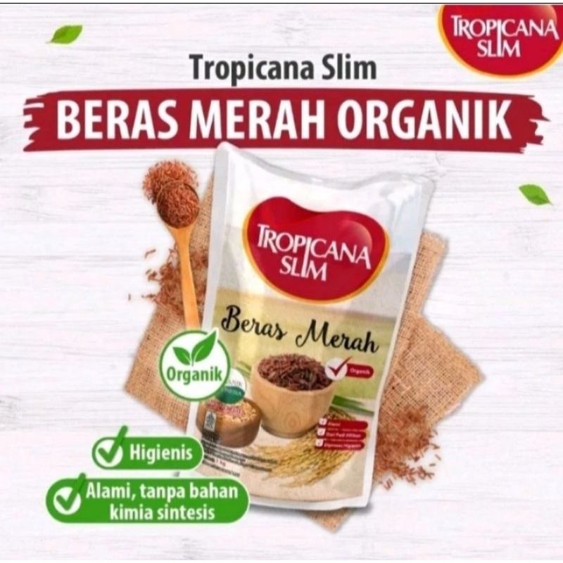 BERAS MERAH Organik Tropikana Slim 1kg