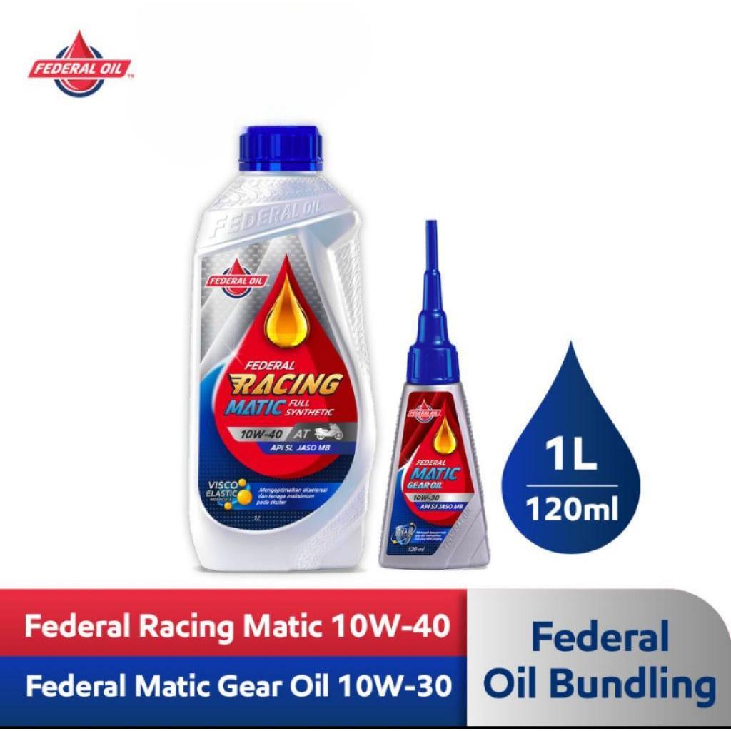 Federal Oil Racing Matic 10W/40  1L +  Federal Matic Gear Oil 10W/30 120Ml (Dijamin Asli ) Federal O