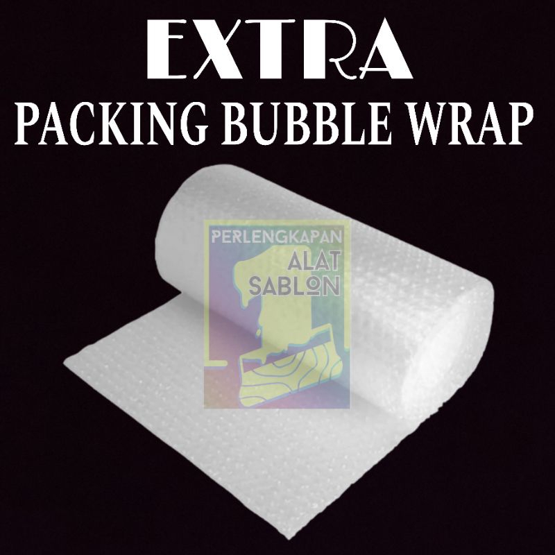 

EXTRA PACKING BUBBLE WRAP