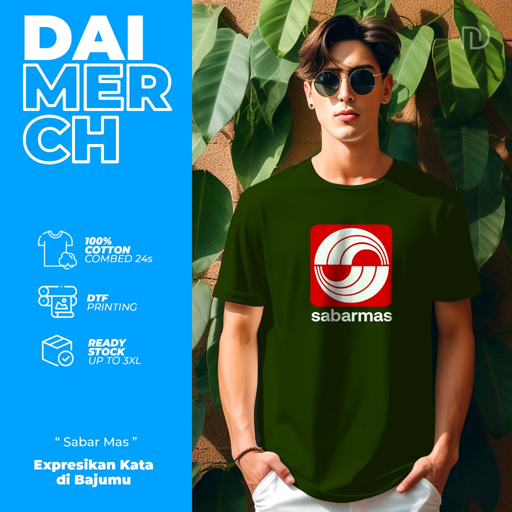 Daimerch - Kaos Baju Pria Cowok Distro Plesetan Brand Lengan Pendek Custom Combed 24s - Sabarmas- Un