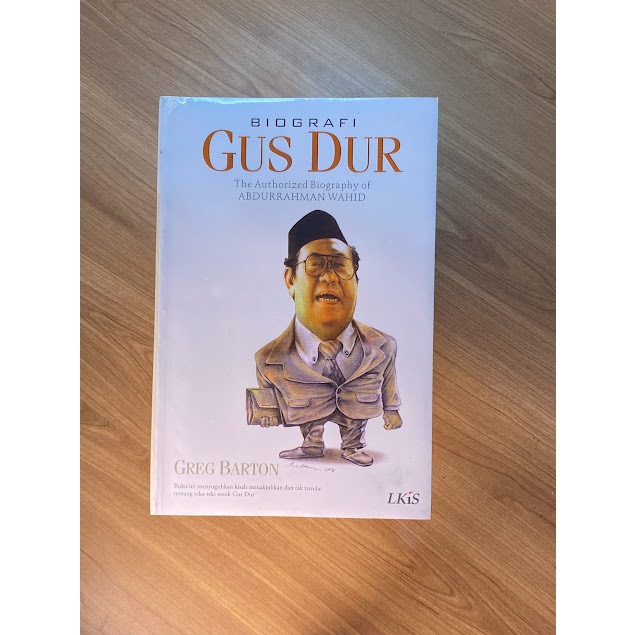 Buku Tentang Gus Dur - Biografi Gus Dur: The Authorized Biography of Abdurrahman Wahid (Soft Cover)