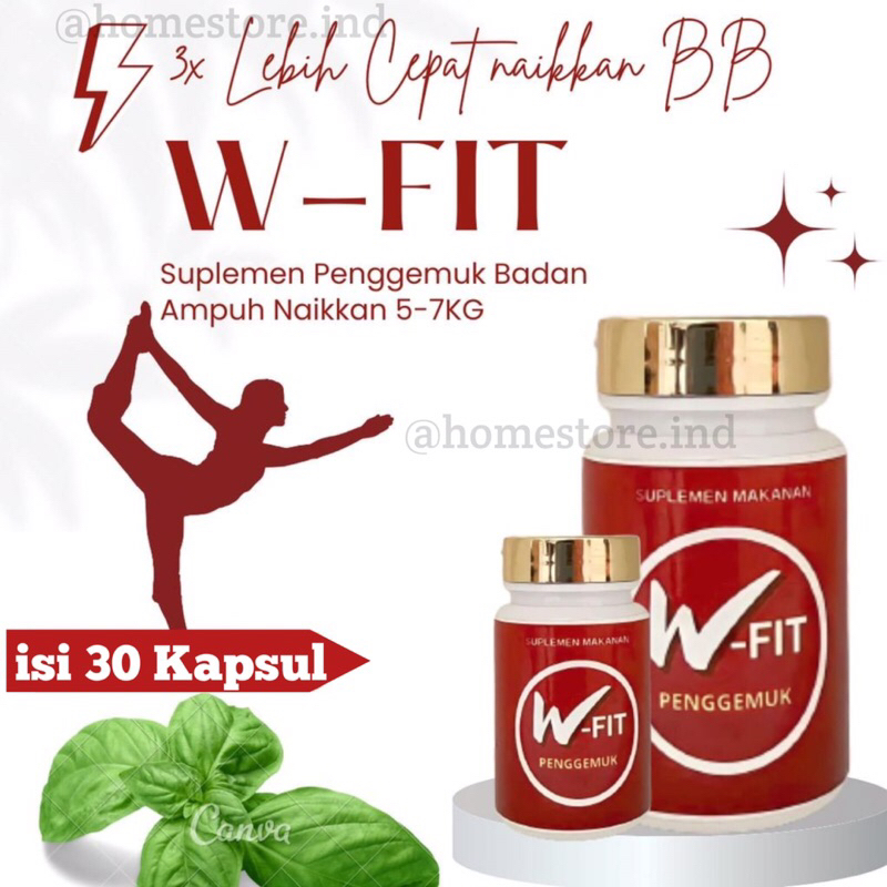 [TERLARIS] Suplemen Penggemuk Badan W Fit isi 30 Kapsul Solusi menambah berat badan Obat Gemuk Terba