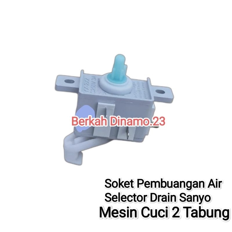 Soket Pembuangan Air Mesin Cuci SANYO / Selector Drain / Switch Mesin Cuci Sanyo