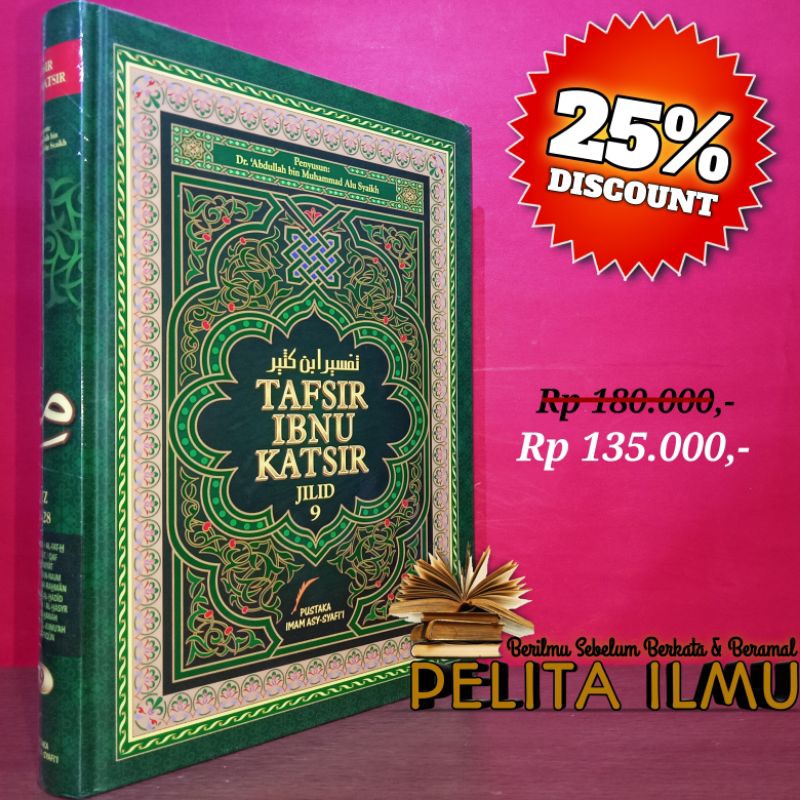 Buku Terjemah Lubabut Tafsir Min Ibni Katsir - Tafsir Ibnu Katsir Jilid 9 (Surat Muhammad - Al-Munaf