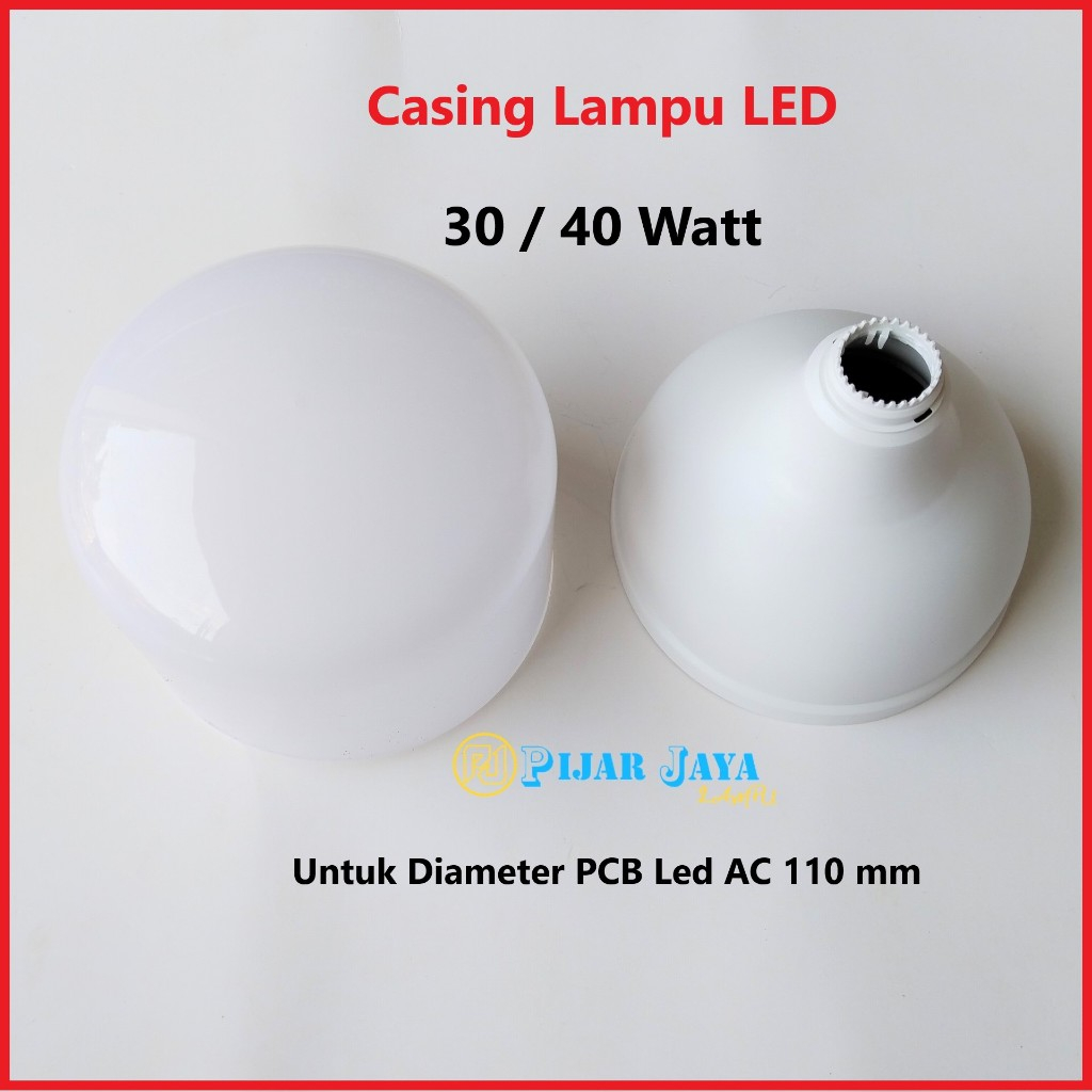 Casing Lampu LED 30 40 Watt D - 110MM Model Kapsul T-Bulb 30W 40W