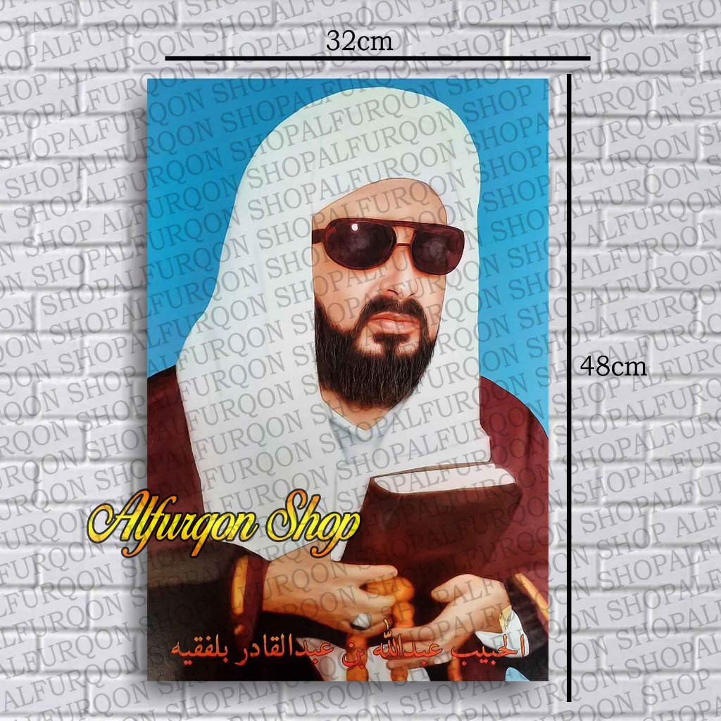 POSTER HABIB ABDULLAH BIN ABDUL QODIR BILFAQIH