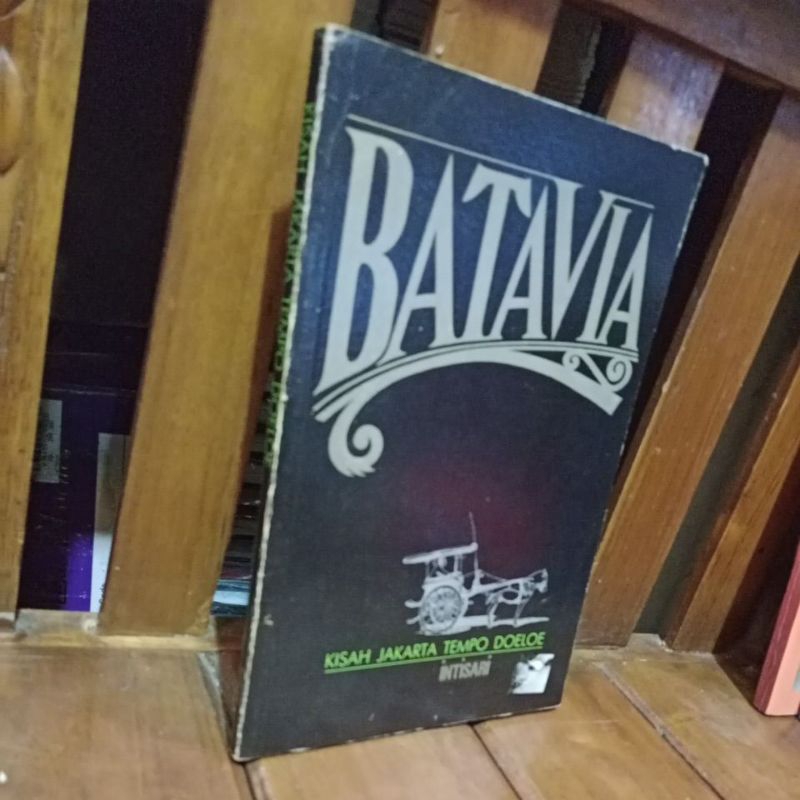BATAVIA KISAH JAKARTA TEMPO DOELOE