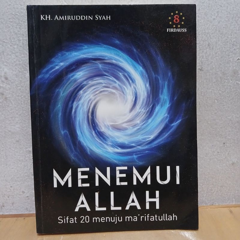 Menemui Allah Sifat 20 Menuju Ma'rifatullah | KH.Amiruddin Syah