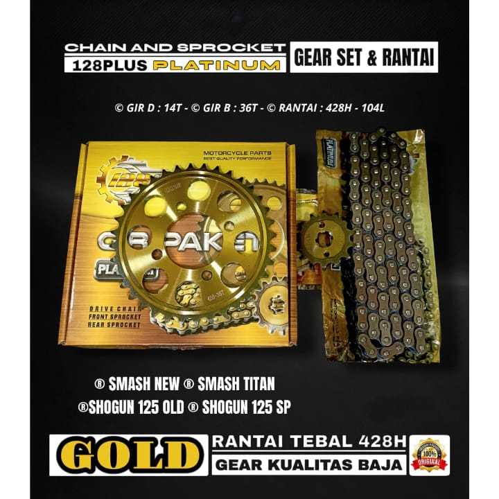 GEAR GIR RANTAI SET PAKET 128PLUS PLATINUM - SUZUKI SHOGUN 110 125 R , SMASH OLD NEW TITAN , RC BRAV