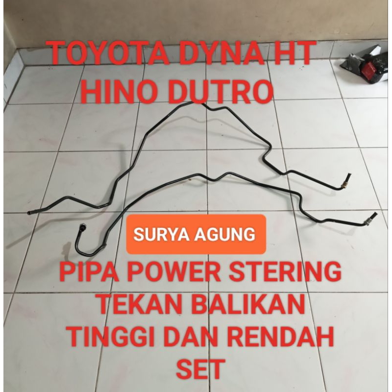 PIPA POWER STERING SET TEKANAN TINGGI/ TEKANAN RENDAH TOYOTA DYNA HT 125 / HT130 / HINO DUTRO HARGA 