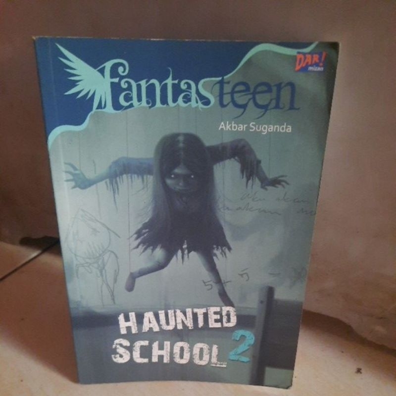 FANTASTEEN HAUNTED SCHOOL2 - AKBAR SUGANDA