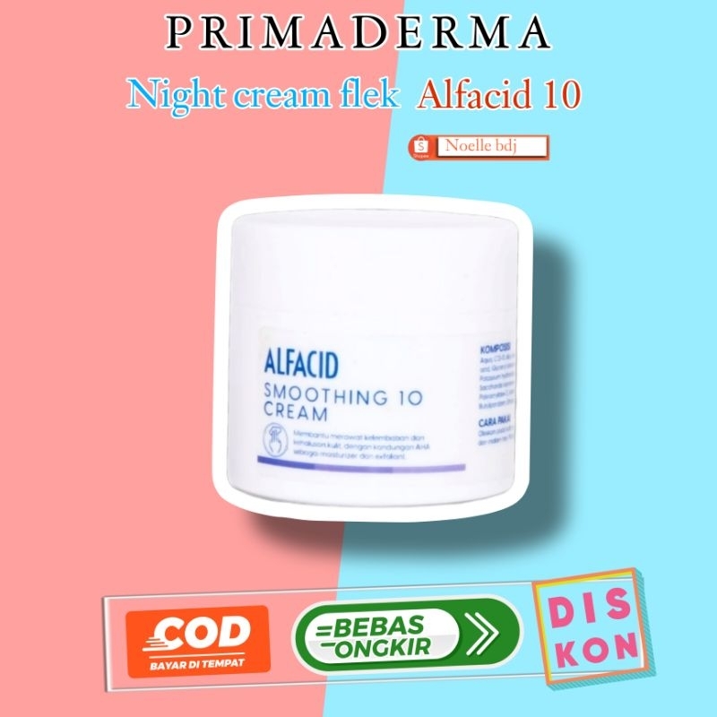 Primaderma Krim Malam Flek Sedang / ALFACID SMOOTHING 10 CREAM Original Bpom Halal