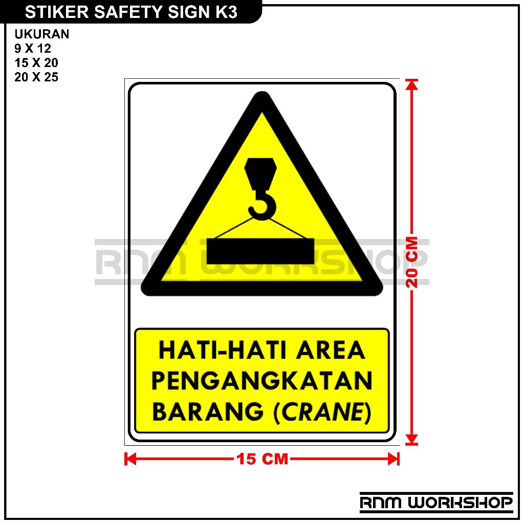 

STIKER SAFETY SIGN RAMBU K3 HATI - HATI AREA PENGANGKATAN BARANG (CRANE)