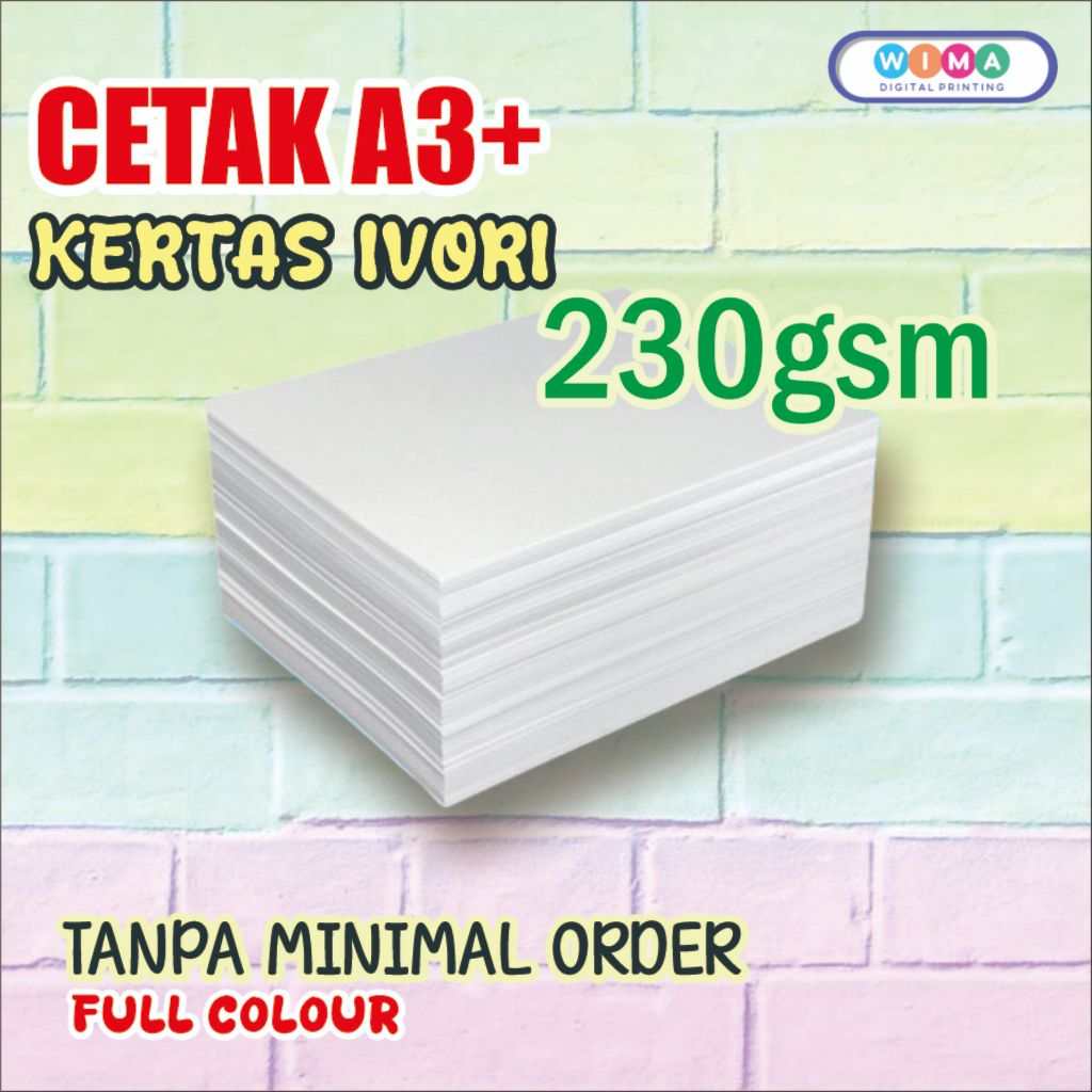

CETAK KERTAS IVORI 230gsm A3+ TANPA MINIMAL ORDER