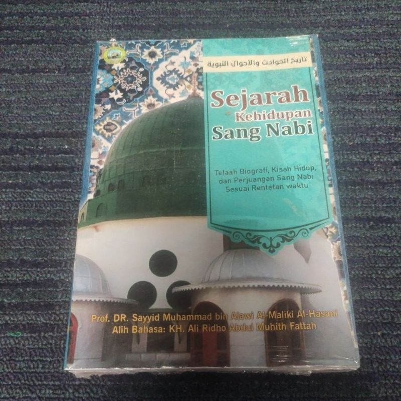Sejarah Kehidupan Sang Nabi